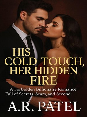 cover image of His Cold Touch, Her Hidden Fire